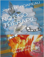 NO EGO THERAPIE_ COMMENT SE LIB - Jean Eric HOAREAU.pdf
